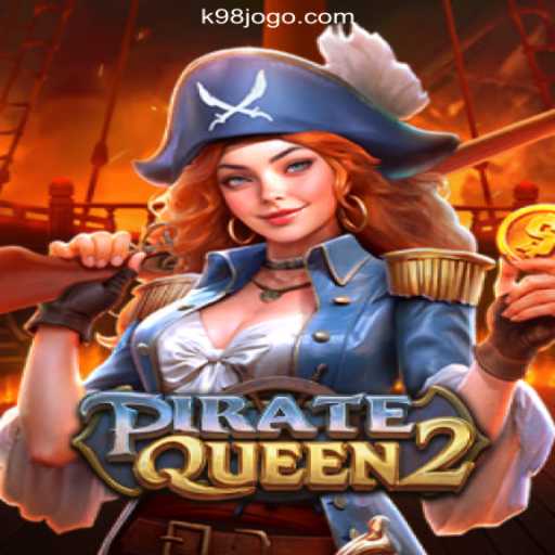 PirateQueen2: Discover the Thrilling World of K98 Game Cassino❤️ Exploda nas Mesas!